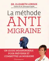 La Méthode anti-migraine