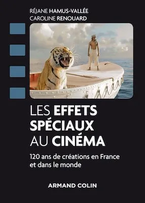 Les effets spéciaux au cinéma, 120 ans de créations en France et dans le monde