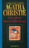 Collection Agatha Christie, 8, UN CADAVRE DANS LA BIBLIOTHEQUE