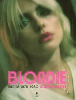 Blondie, inédits 1976-1980