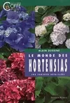 Monde Des Hortensias (le), 280 variétés détaillées