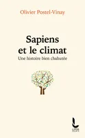 Sapiens et le climat, Une histoire bien chahutée