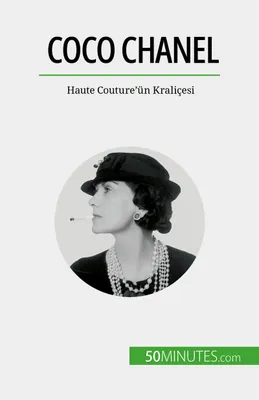 Coco Chanel, Haute Couture'ün Kraliçesi