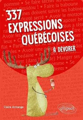 337 expressions québécoises à dévorer