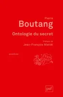 ONTOLOGIE DU SECRET (3ED), Préface de Jean-François Mattéi