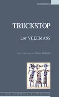Truckstop, théâtre