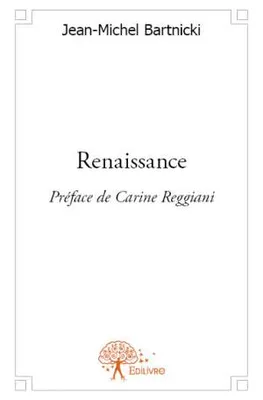 Renaissance, Préface de Carine Reggiani, Textes de chansons