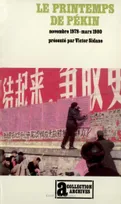 Le Printemps de Pékin, Oppositions démocratiques en Chine (Novembre 1978 - Mars 1980)