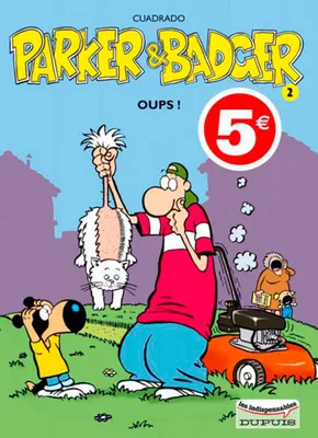 2, Parker & Badger - Tome 2 - Oups ! (Les Indispensables)