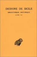Bibliothèque historique. Tome X : Livre XV, (Les Grecs et les Perses des années 386 à 360)