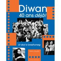 Diwan, 40 ans déjà ! le succès d'un modèle
