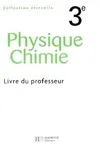 Physique-Chimie 3e - Classeur du professeur - Edition 2003