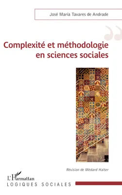 Complexité et méthodologie en sciences sociales, Révision de Médard Halter