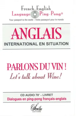 Parlons du Vin ! Let's talk about Wine!, CD audio anglais de la Sommellerie