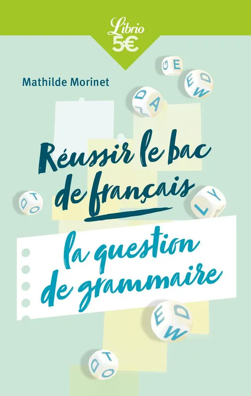 Livres Scolaire-Parascolaire Lycée Réussir le bac de français, L'épreuve de grammaire Mathilde Morinet