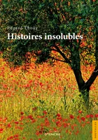 Histoires insolubles