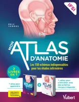Mon atlas d'anatomie - Etudiants en IFSI, 2 livres dans une pochette : un atlas annoté et un cahier avec 150 illustrations en couleur à légender