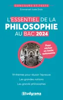 L'essentiel de la philosophie au Bac 2024, BAC 2024