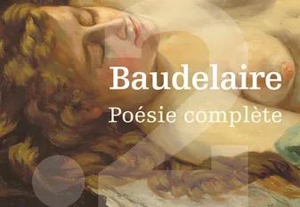 Toute la poésie de Charles Baudelaire
