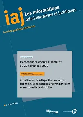IAJ : L'ordonnance du 25 novembre 2020 portant diverses mesures en matière de santé et de famille dans la fonction publique - Février 2021