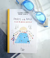 Paris à la nage, Guide des piscines parisiennes