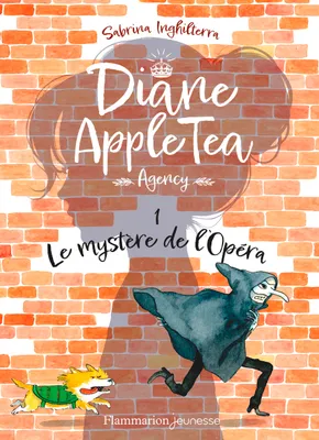 Diane Apple Tea Agency, Le mystère de l'Opéra