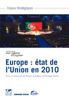 Europe : état de l'Union en 2010 - Les entretiens européens d'Enghien, Les entretiens européens d'Enghien