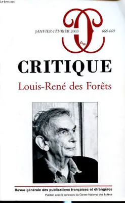 Critique 668-669 Louis René des Forêts, Louis-René Des Forêts