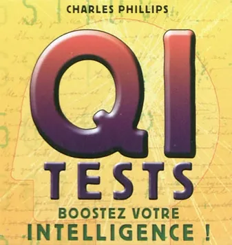 Q. I. Tests - boostez votre intelligence