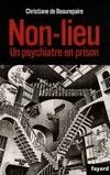 Non-Lieu, Un psychiatre en prison