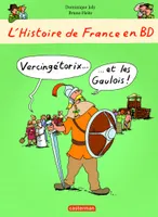 1, L'histoire de France en BD - Vercingétorix et les Gaulois