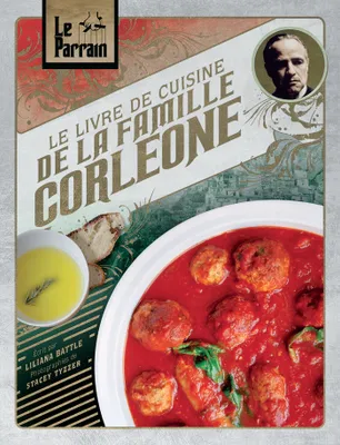 Le Parrain: Le livre de cuisine de la famille Corleone