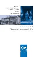 L'école et son contrôle  - Revue internationale d'éducation Sèvres 48, L'école et son contrôle