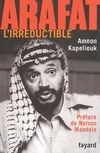 Arafat, L'Irréductible