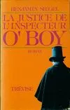 La justice de l'inspecteur O'Boy, roman