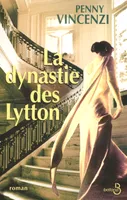 La dynastie des Lytton