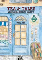 Tea & Tales, Journal de lecture illustré