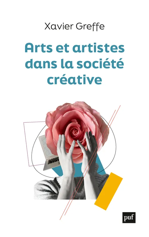 Livres Arts Beaux-Arts Histoire de l'art Arts et artistes dans la société créative Xavier Greffe