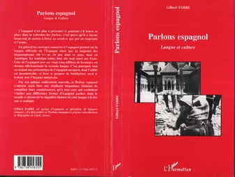 PARLONS ESPAGNOL, langue et culture