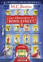 2, Les Chroniques de Bond Street - tome 2, La Disgrâce de Mrs Budley - Sir Philip perd la tête