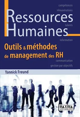 Ressources humaines, Outils & méthodes de management des RH