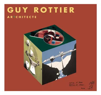 Guy Rottier, arTchitecte
