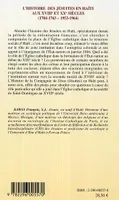 L'histoire des Jésuites en Haïti, Aux XVIIIème et XXème siècles - (1704-1763, 1953-1964)