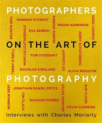 Photographers on the Art of Photography /anglais
