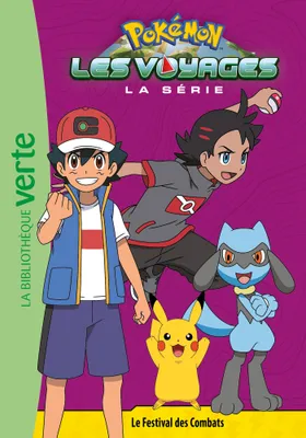 Pokémon les voyages, la série, 12, Pokémon Les Voyages 12 - Le Festival des Combats