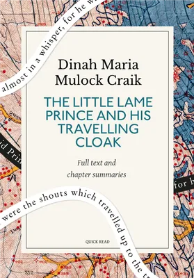 The Little Lame Prince and His Travelling Cloak: A Quick Read edition