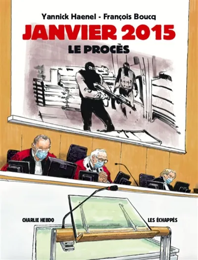 Livres Sciences Humaines et Sociales Actualités Charlie Hebdo, le procès de 2015 François Boucq