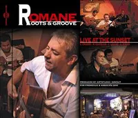 ROMANE ROOTS AND GROOVE LIVE AT THE SUNSET EN CD AUDIO EXISTE AUSSI EN DVD