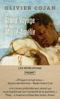 Le grand voyage de la Marie-Amélie