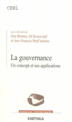 La gouvernance - un concept et ses applications, un concept et ses applications
